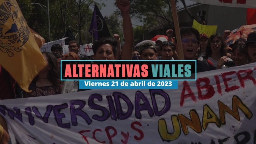 Alternativas viales 21 de abril 2023: Manifestaciones y cierres CDMX