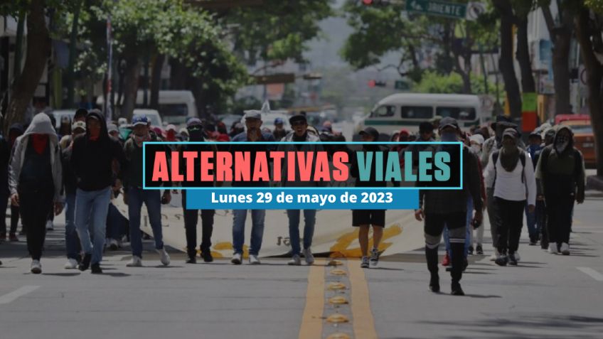 Rutas alternas por marcha en Eje Central: Marchas CDMX 29 de mayo de 2023