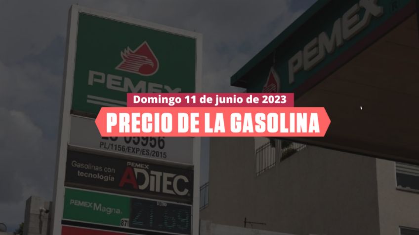 Gasolina barata HOY 11 de junio 2023 en CDMX