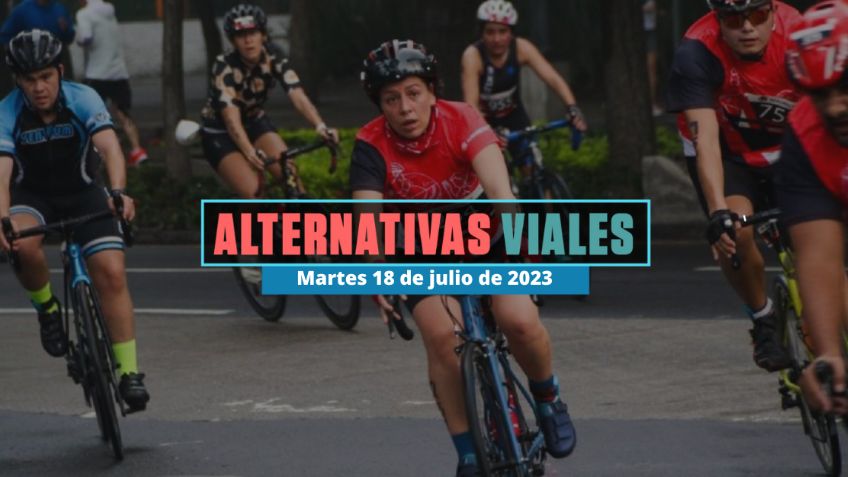Alternativas viales por rodadas y movilizaciones CDMX hoy 18 de julio de 2023