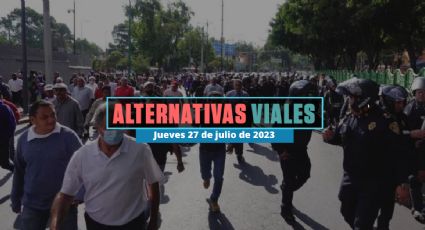 Alternativas viales en CDMX por manifestación de Trabajadores de la Salud hoy 27 de julio de 2023