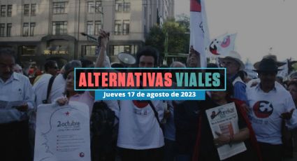 Alternativas viales en CDMX por marcha en el Ángel de la Independencia hoy 17 de agosto de 2023