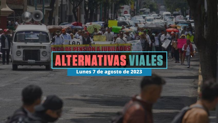 Alternativas viales en CDMX por marcha en el Ángel de la Independencia hoy 7 de agosto de 2023