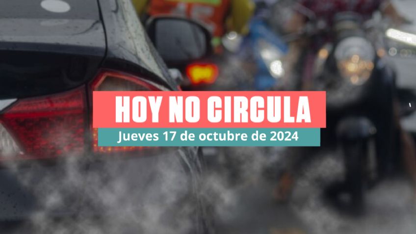 Hoy No Circula jueves 17 de octubre de 2024 en CDMX y Edomex: Estos automóviles descansan hoy