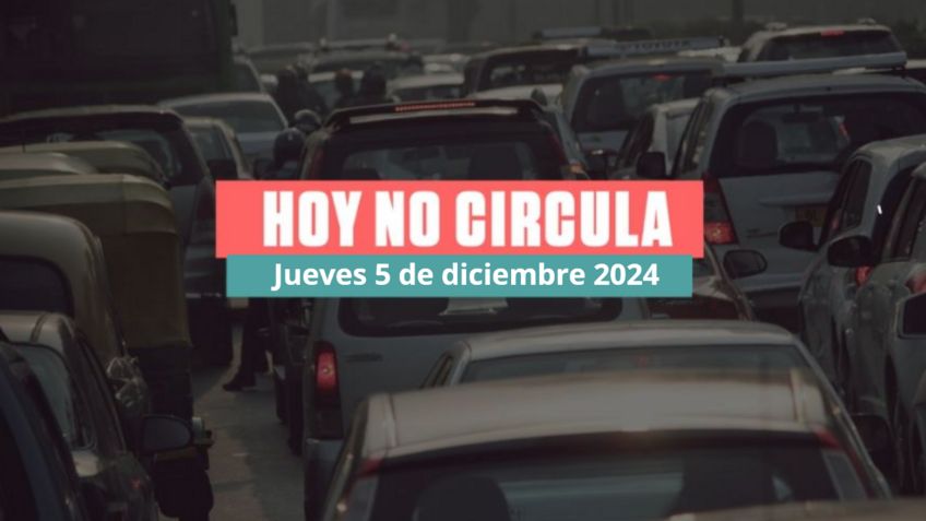 Hoy No Circula Jueves 5 de diciembre de 2024: ¿Qué autos no circulan en CDMX y Edomex?