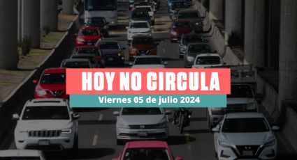 Hoy No Circula viernes 5 de julio de 2024 en CDMX y Edomex: Autos que descansan hoy