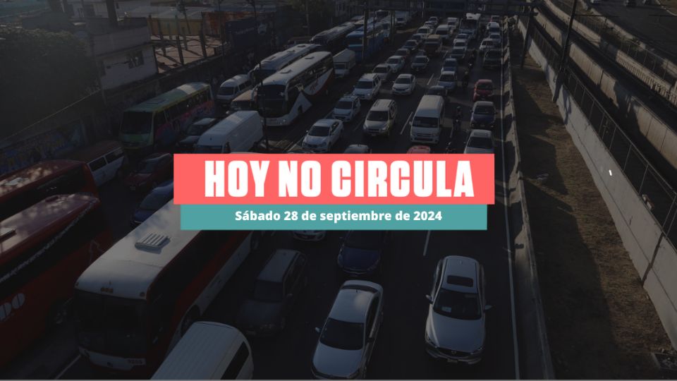 El último sábado de septiembre hay Hoy No Circula en la Zona Metropolitana del Valle de México.