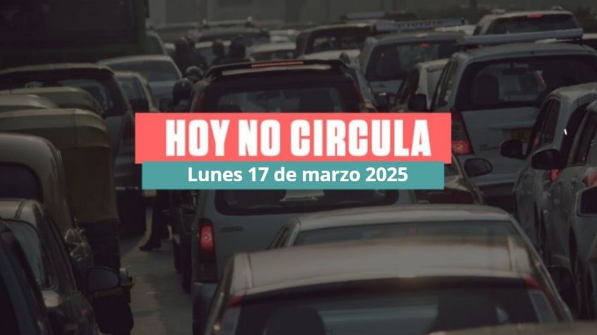 Hoy No Circula lunes 17 de marzo de 2025: Estos autos descansan hoy en CDMX y Edomex