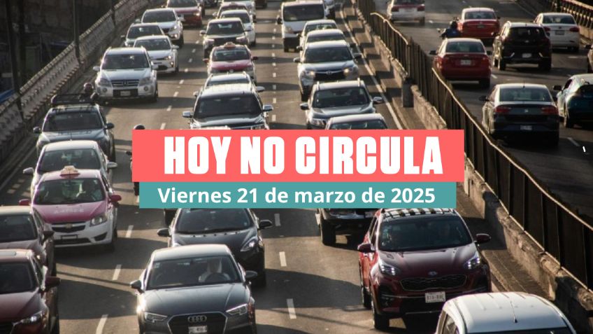 Hoy No Circula viernes 21 de marzo de 2025: Estos autos descansan hoy en CDMX y Edomex
