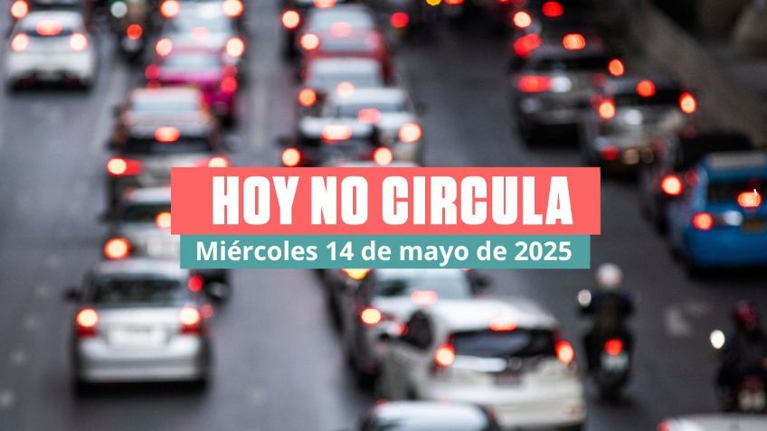 Hoy No Circula CDMX y Edomex: Estos vehículos descansan el miércoles 14 de mayo de 2025